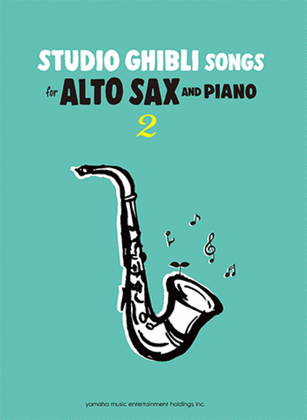 Book cover for Studio Ghibli Songs for Alto Sax and Piano Vol.2/English Version