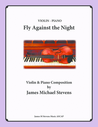 Book cover for Fly Against the Night - Violin & Piano
