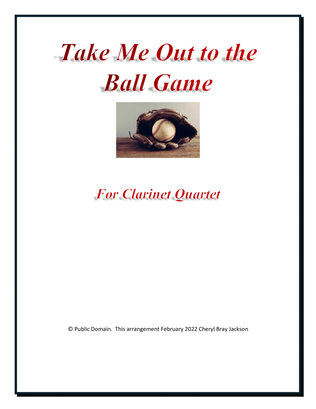 Book cover for Take Me Out to the Ball Game for Clarinet Quartet