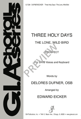 Three Holy Days / The Lone, Wild Bird