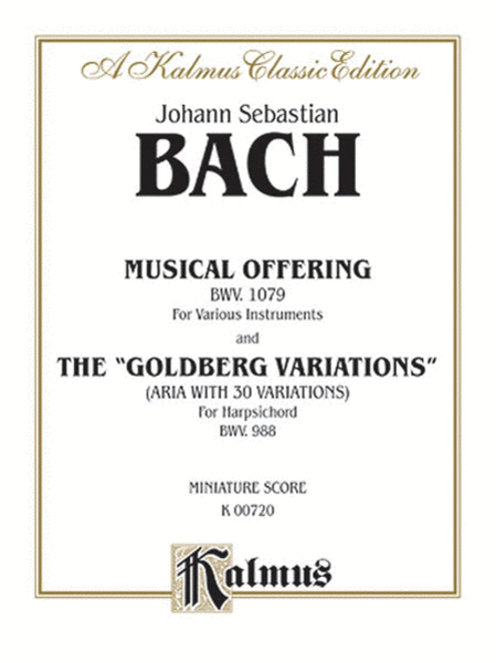 The Musical Offering and The Goldberg Variations