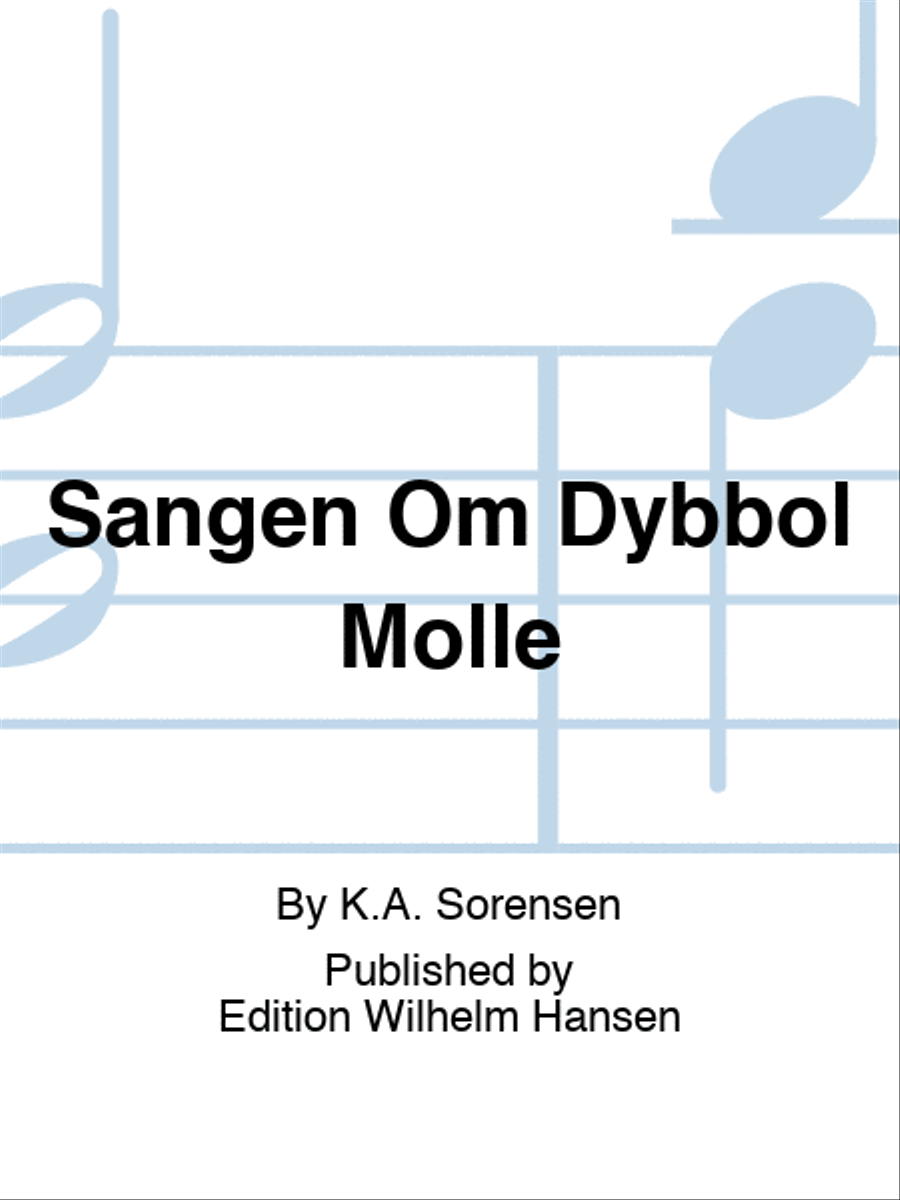 Sangen Om Dybbøl Mølle Sangen Om Dybbøl Mølle Choir scores gallery preview page 1