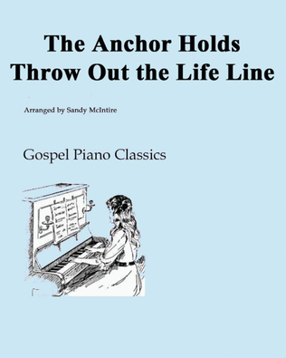 Book cover for The Anchor Holds/Throw Out the Life Line
