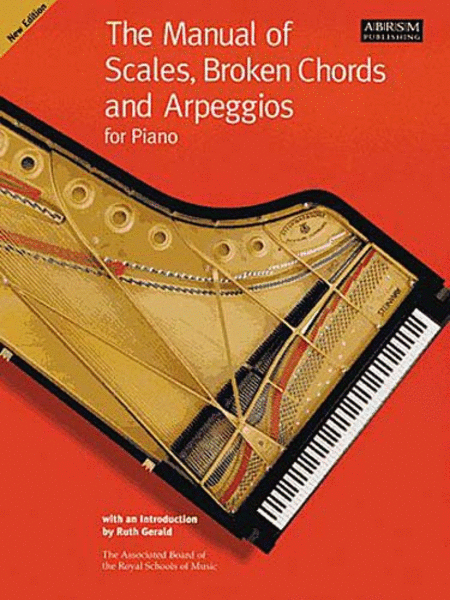 The Manual of Scales, Broken Chords and Arpeggios