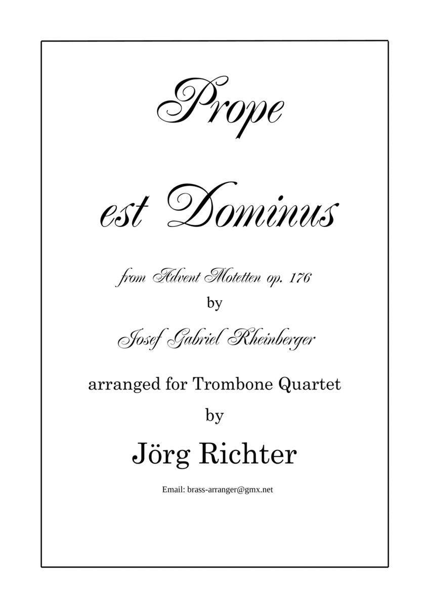 Prope est Dominus from the Advent Motets op. 176 for Trombone Quartet image number null