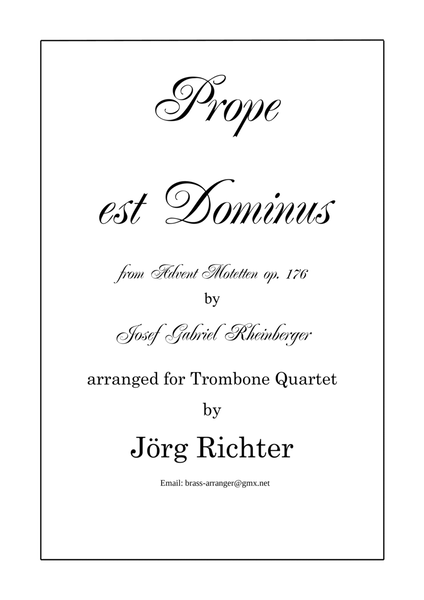 Prope est Dominus from the Advent Motets op. 176 for Trombone Quartet image number null