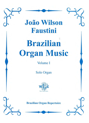 Book cover for Brazilian Organ Music Volume I