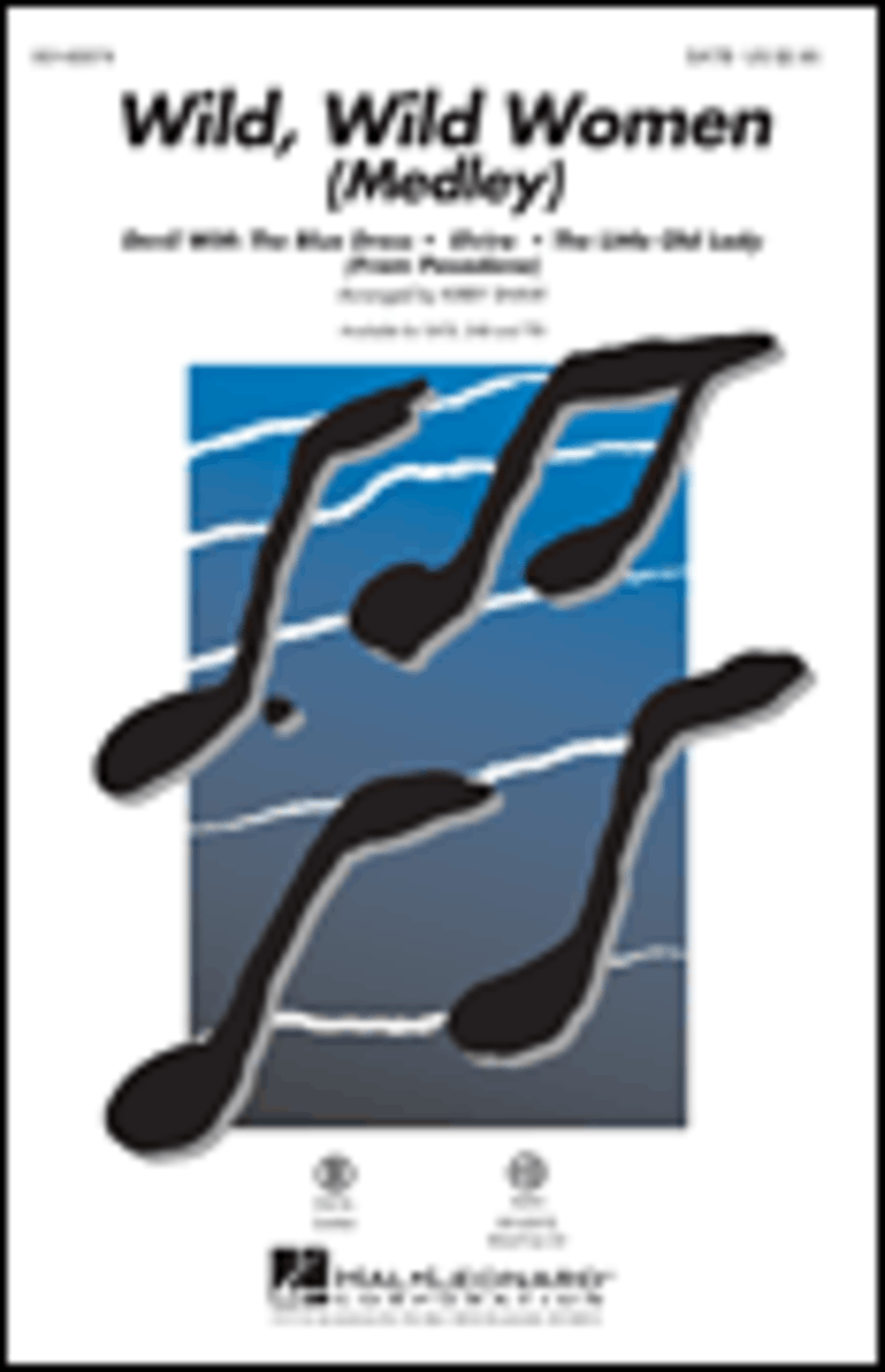 Wild, Wild Women Wild, Wild Women Choir scores gallery preview page 1