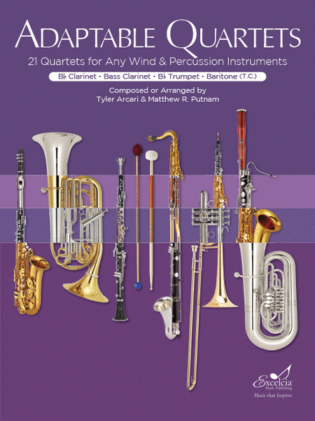 Adaptable Quartets for Bb Clarinet/Bass Clarinet/ Bb Trumpet/Baritone T.C.