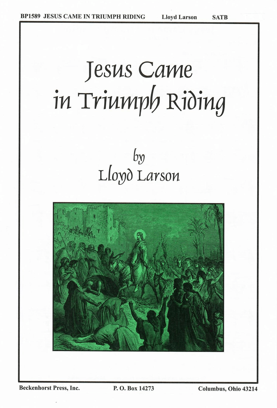 Book cover for Jesus Came in Triumph Riding