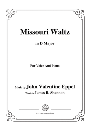 John Valentine Eppel-Missouri Waltz,in D Major,for Voice and Piano