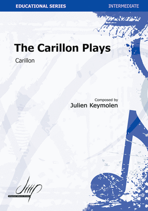 The Carillon Plays