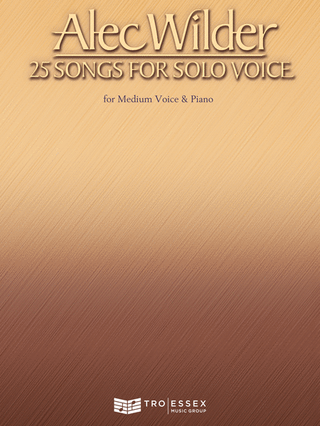 Alec Wilder - 25 Songs for Solo Voice