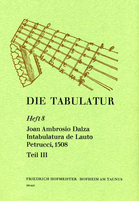 Die Tabulatur, Heft 8: Intabulatura, 1508, Teil III