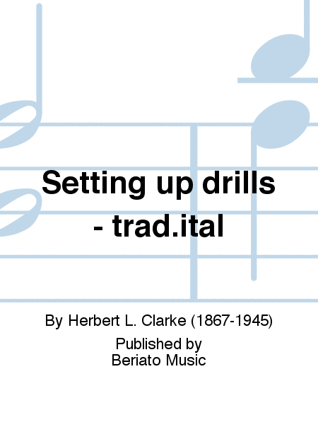 Setting up drills - trad.ital