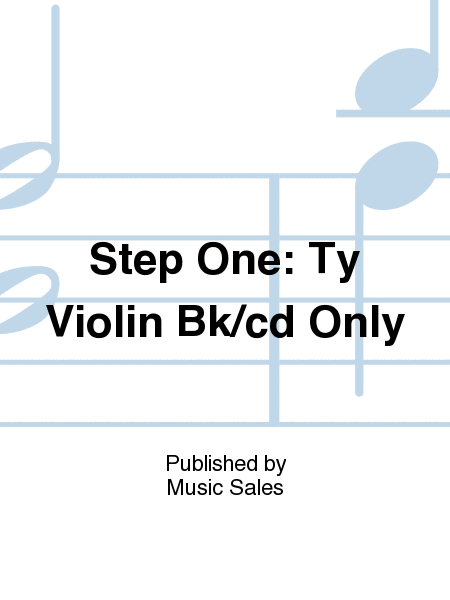 Step One: Ty Violin Bk/cd Only