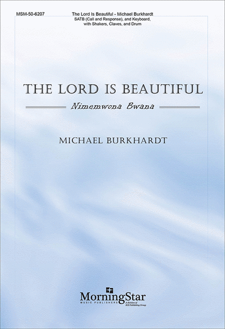 The Lord Is Beautiful