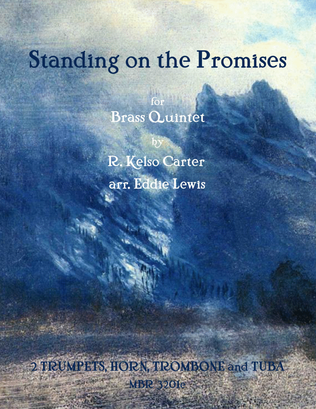 Standing on the Promises for Brass Quintet by R. Kelso Carter arr. Eddie Lewis