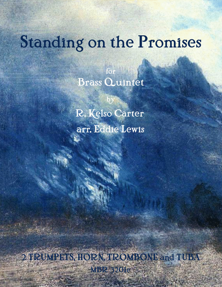 Standing on the Promises for Brass Quintet by R. Kelso Carter arr. Eddie Lewis image number null