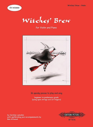 Book cover for Witches' Brew for Violin and Piano -- 16 Spooky Pieces to Play and Sing [incl. CD]