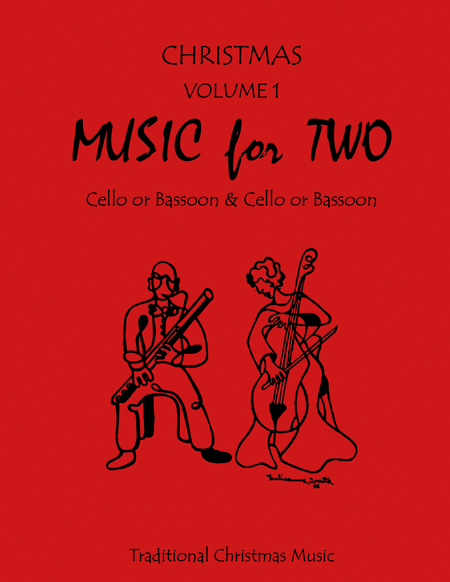 Music for Two, Tradtional Christmas Music - Cello/Bassoon and Cello/Bassoon