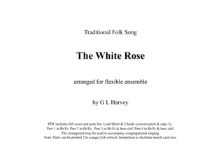 The White Rose (Flexible Ensemble)