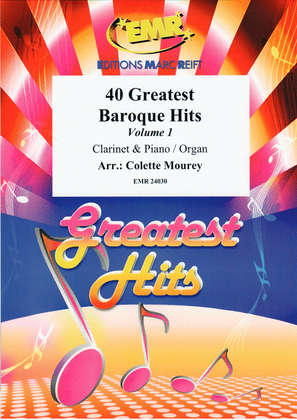 40 Greatest Baroque Hits Volume 1