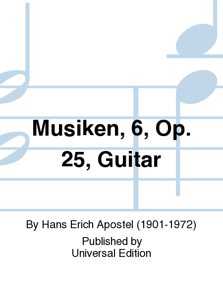 Musiken, 6, Op. 25, Guitar