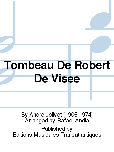 Tombeau De Robert De Visee