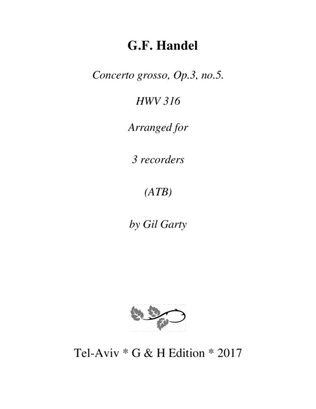 Concerto grosso, Op.3., no.5, HWV 316 (arrangement for 3 recorders)