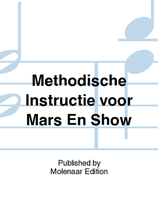 Methodische Instructie voor Mars En Show