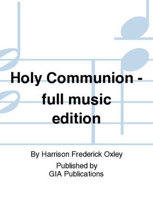 Book cover for Holy Communion - full music edition