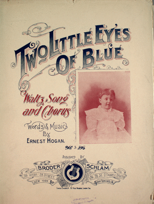 Two Little Eyes of Blue. Waltz Song and Chorus