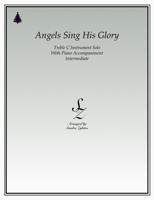 Book cover for Angels Sing His Glory (treble C instrument solo)