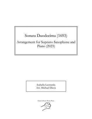 Sonata Duodecima from Sonate à 1.2.3. e 4. Istromenti: Arrangement for Soprano Saxophone and Piano