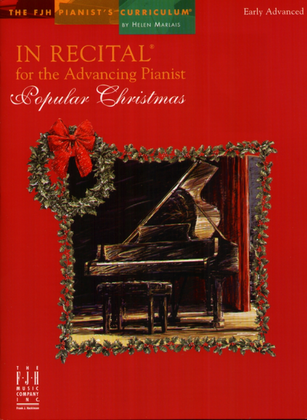 Book cover for In Recital for the Advancing Pianist, Popular Christmas