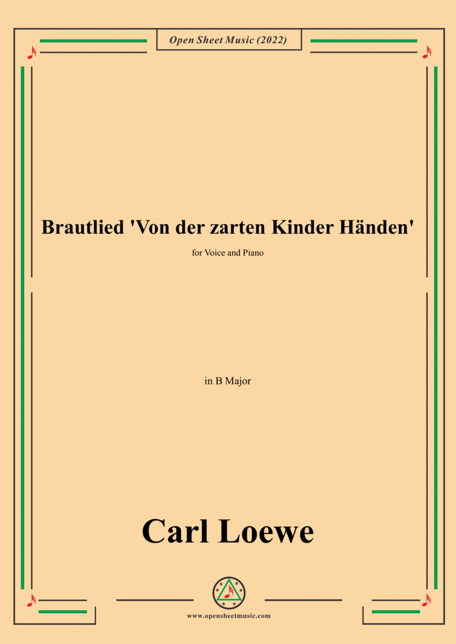 Loewe-Brautlied Von der zarten Kinder Handen,in B Major,for Voice and Piano Voice Solo scores gallery preview page 1