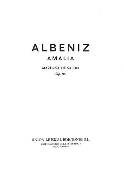 Albeniz Amalia Mazurka De Salon Op.95 Piano