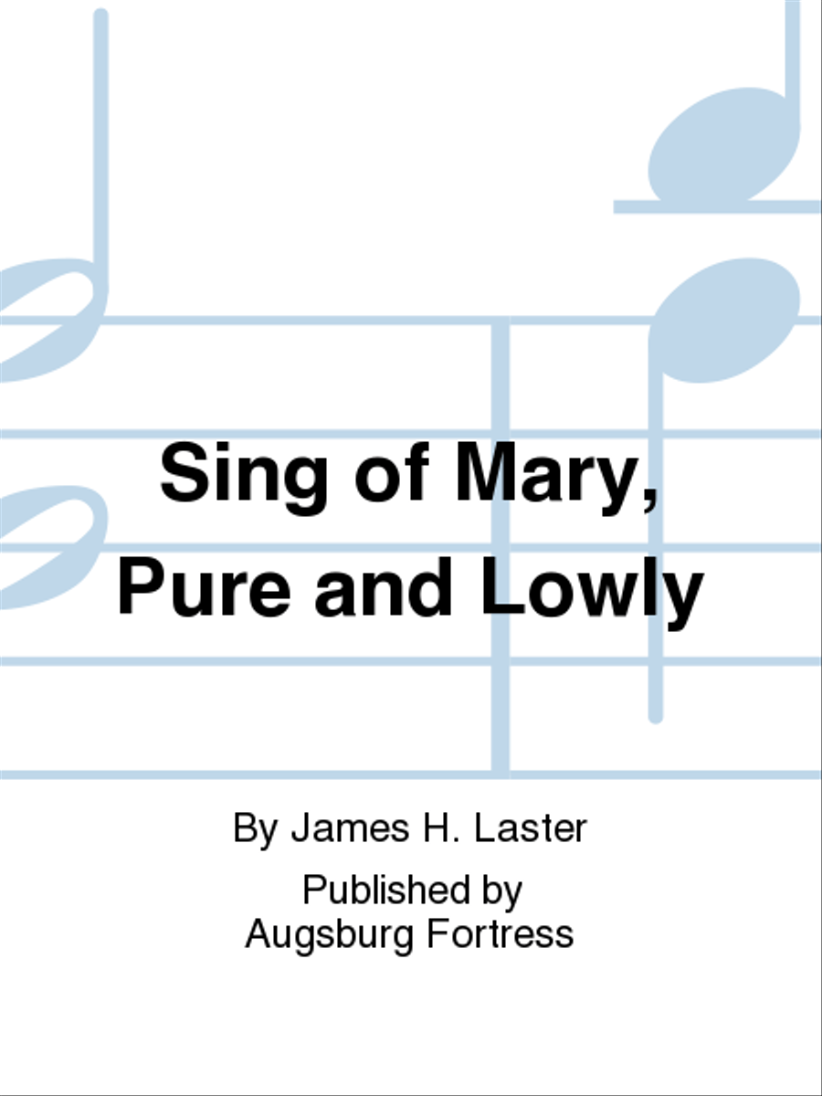Sing of Mary, Pure and Lowly 4-Part scores gallery preview page 1