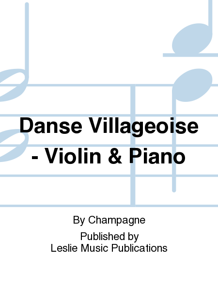 Danse Villageoise - Violin & Piano