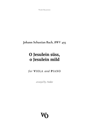 O Jesulein süss by Bach for Viola and Piano