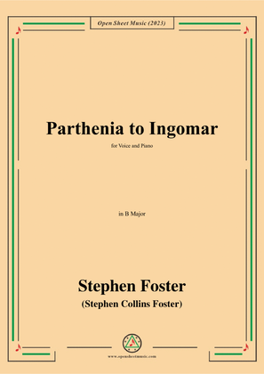 Book cover for S. Foster-Parthenia to Ingomar,in B Major