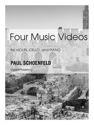 Four Music Videos for Violin, Cello and Piano