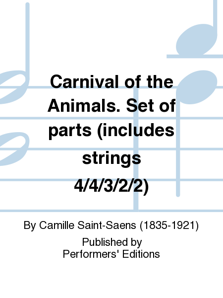 Carnival of the Animals. Set of parts (includes strings 4/4/3/2/2)