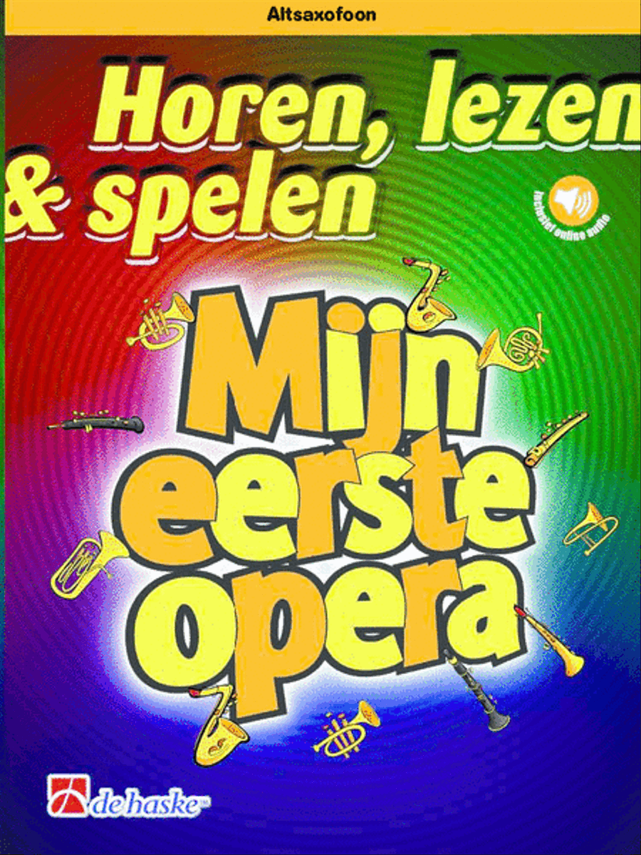 Horen, lezen & spelen - Mijn eerste opera Alto Saxophone scores gallery preview page 1