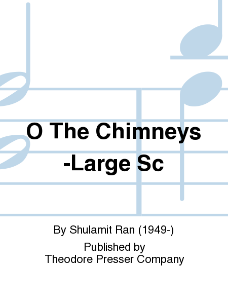O The Chimneys -Large Sc