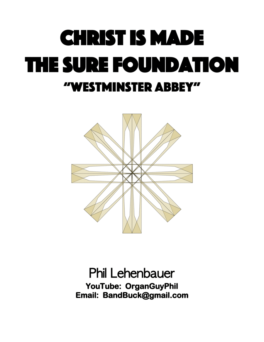 Christ Is Made the Sure Foundation (Westminster Abbey), organ work by Phil Lehenbauer Organ Solo scores gallery preview page 1