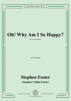 Book cover for S. Foster-Oh!Why Am I So Happy?,in D flat Major