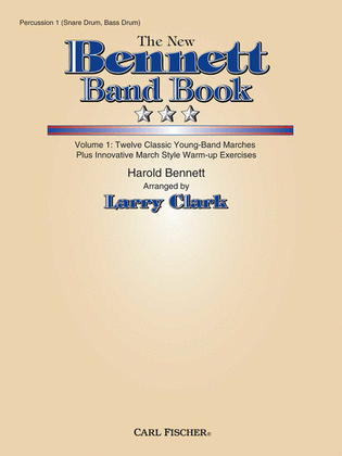 Book cover for The New Bennett Band Book - Vol. 1 (Percussion 1 - Snare Drum, Bass Drum)