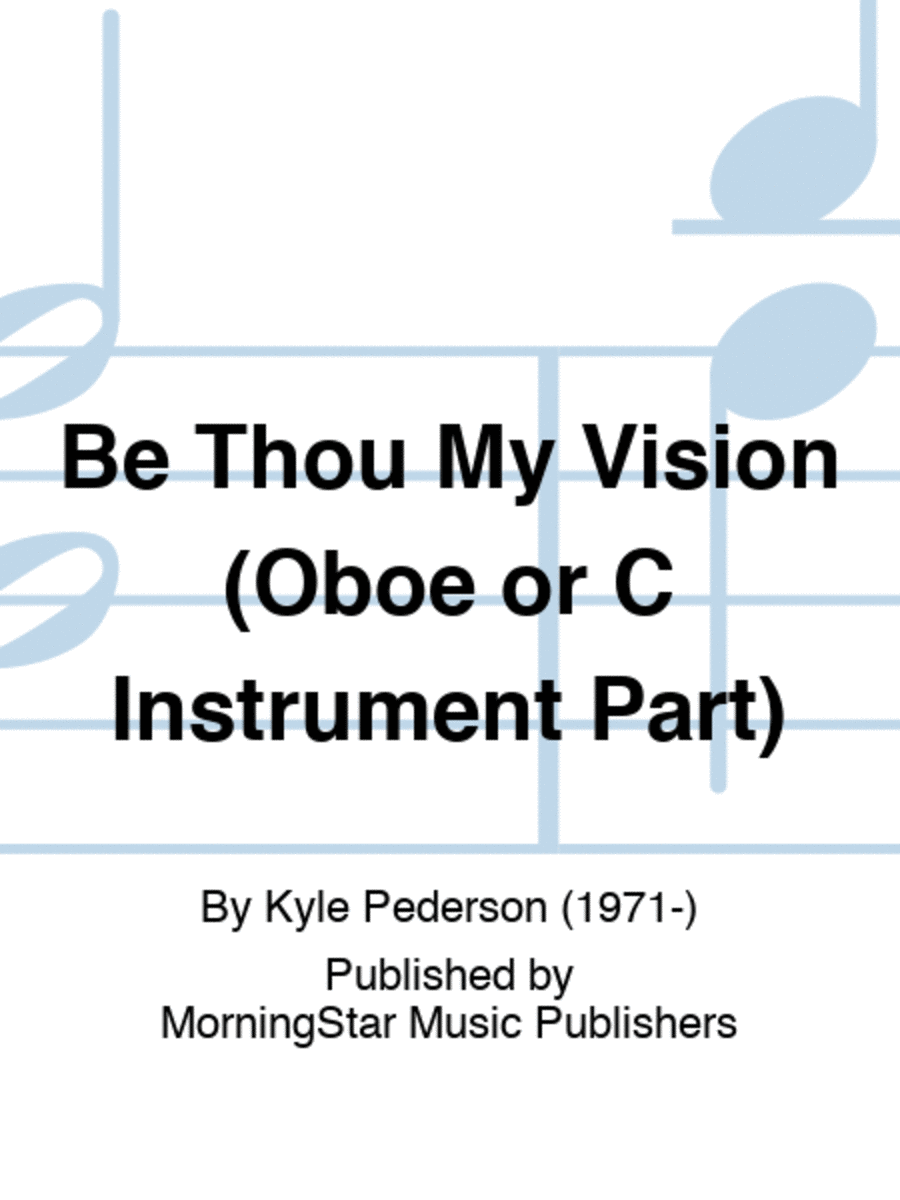 Be Thou My Vision (Oboe or C Instrument Part) Choir scores gallery preview page 1